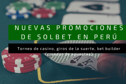 Nuevas promociones de Solbet en Perú